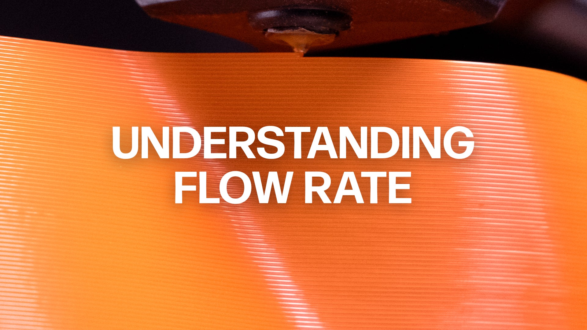 Understanding Hotend Flow Rate